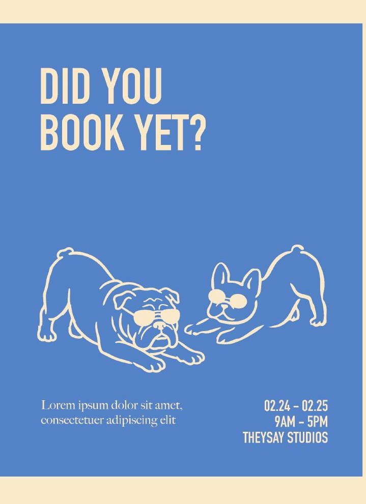 Blue poster reading Did you book yet?